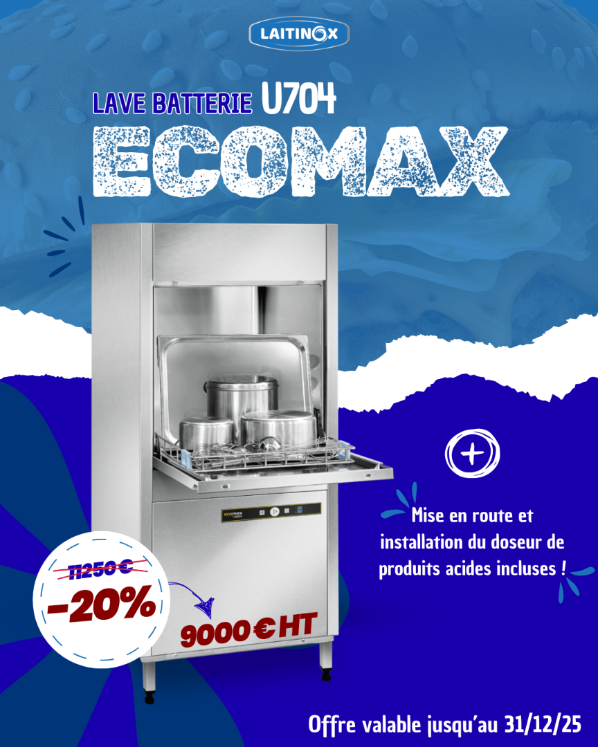 PROMO CHOC CHEZ LAITINOX - ECOMAX U704